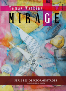 Fotografía de tapa de la obra Mirage de Tomás Watkins